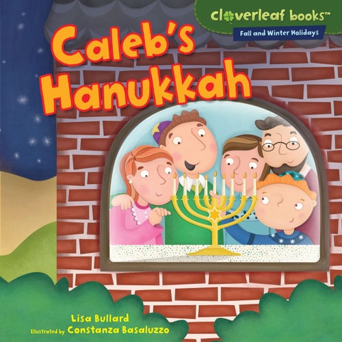 Caleb's Hanukkah (Cloverleaf Books ™ ― Fall and Winter Holidays)