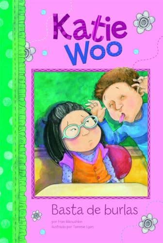 Basta de burlas (Katie Woo en Español) (Spanish Edition)