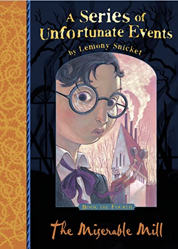 The Miserable Mill (Series of Unfortunate Events)