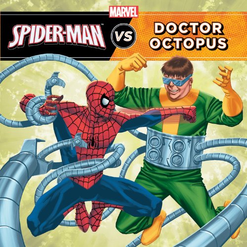 The Amazing Spider-Man vs. Doctor Octopus (A Marvel Super Hero vs. Book (ebook))
