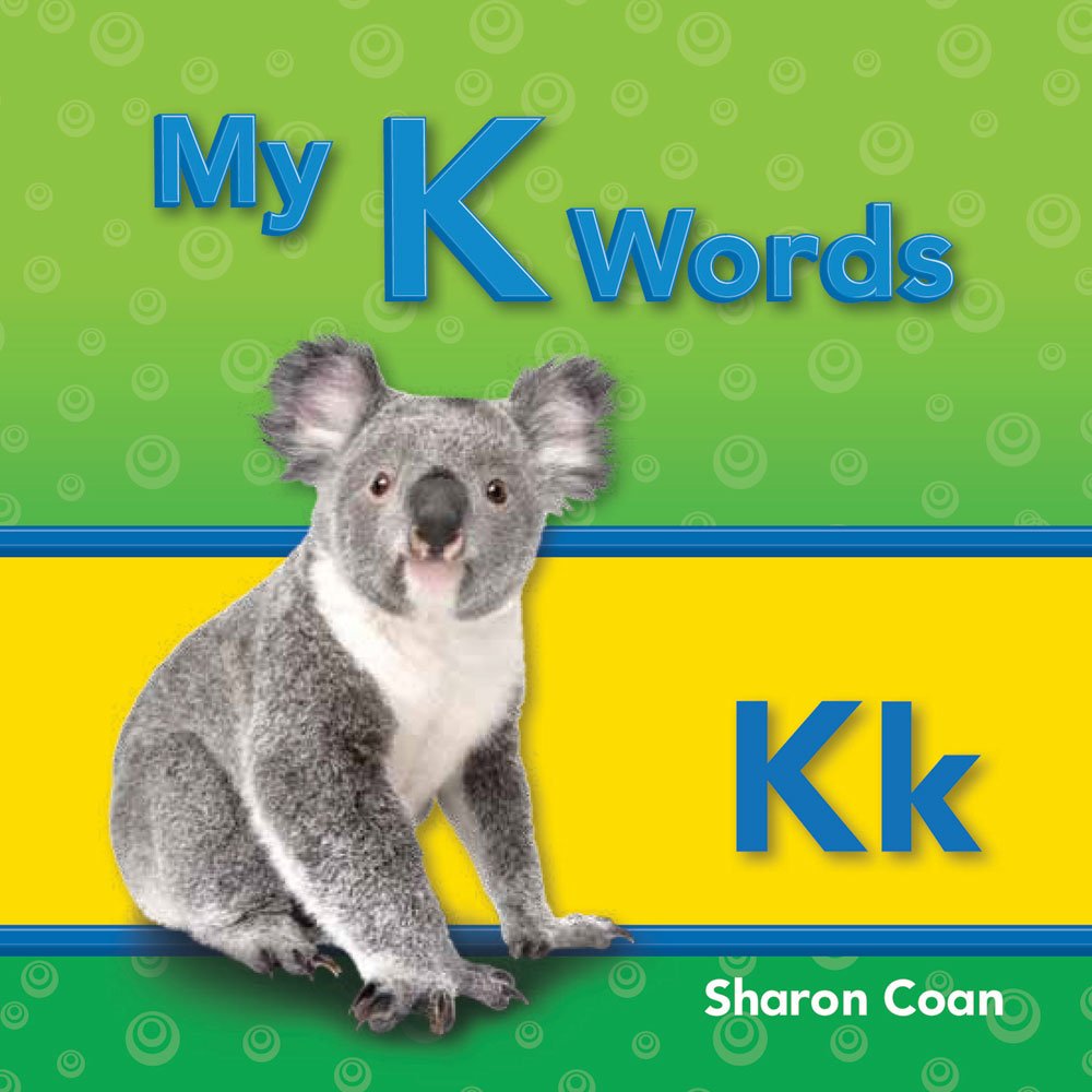 Teacher Created Materials - Targeted Phonics: My K Words - Guided Reading Level C