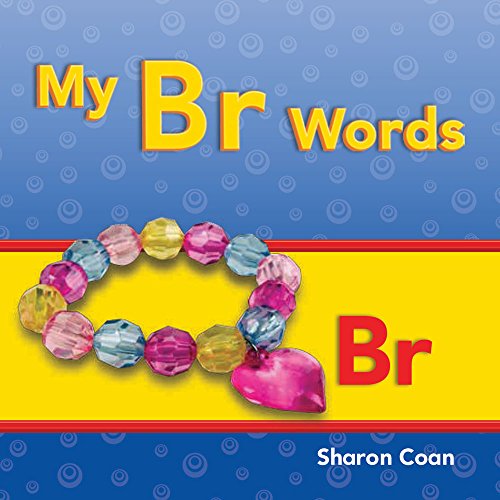 Teacher Created Materials - Targeted Phonics: My Br Words - Guided Reading Level B