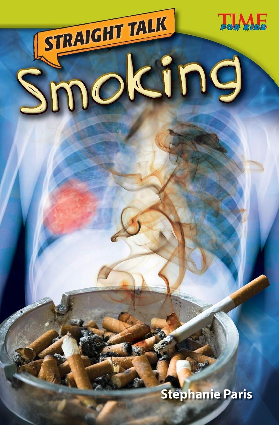 Straight Talk: Smoking (TIME FOR KIDS® Nonfiction Readers)