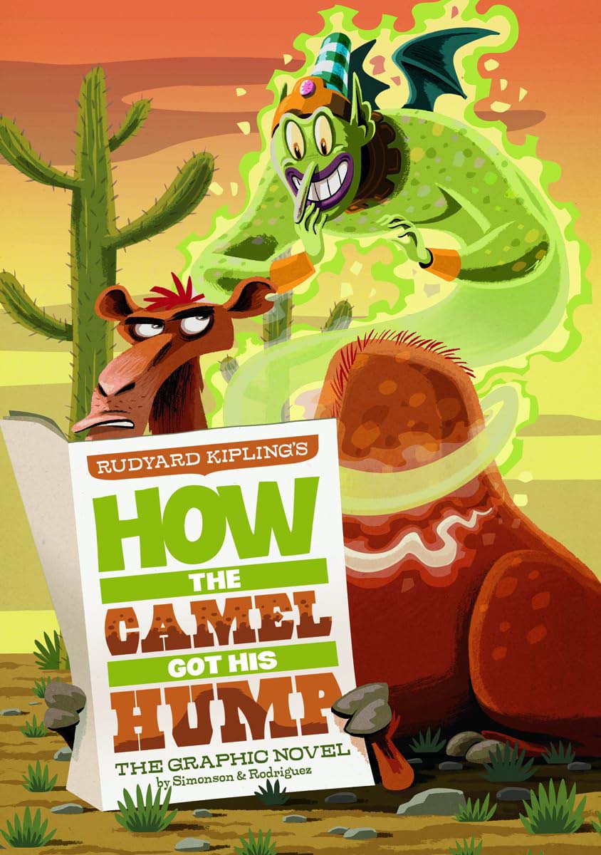 How the Camel Got His Hump: The Graphic Novel (Graphic Spin)