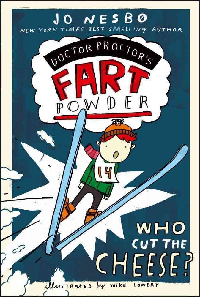 Who Cut the Cheese? (Doctor Proctor's Fart Powder)