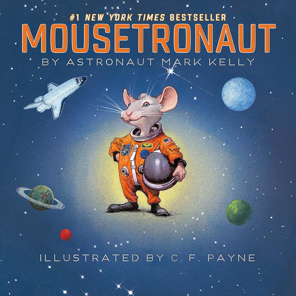 Mousetronaut: Based on a (Partially) True Story (The Mousetronaut Series)