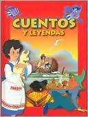 Cuentos y Leyendas (Spanish Edition)