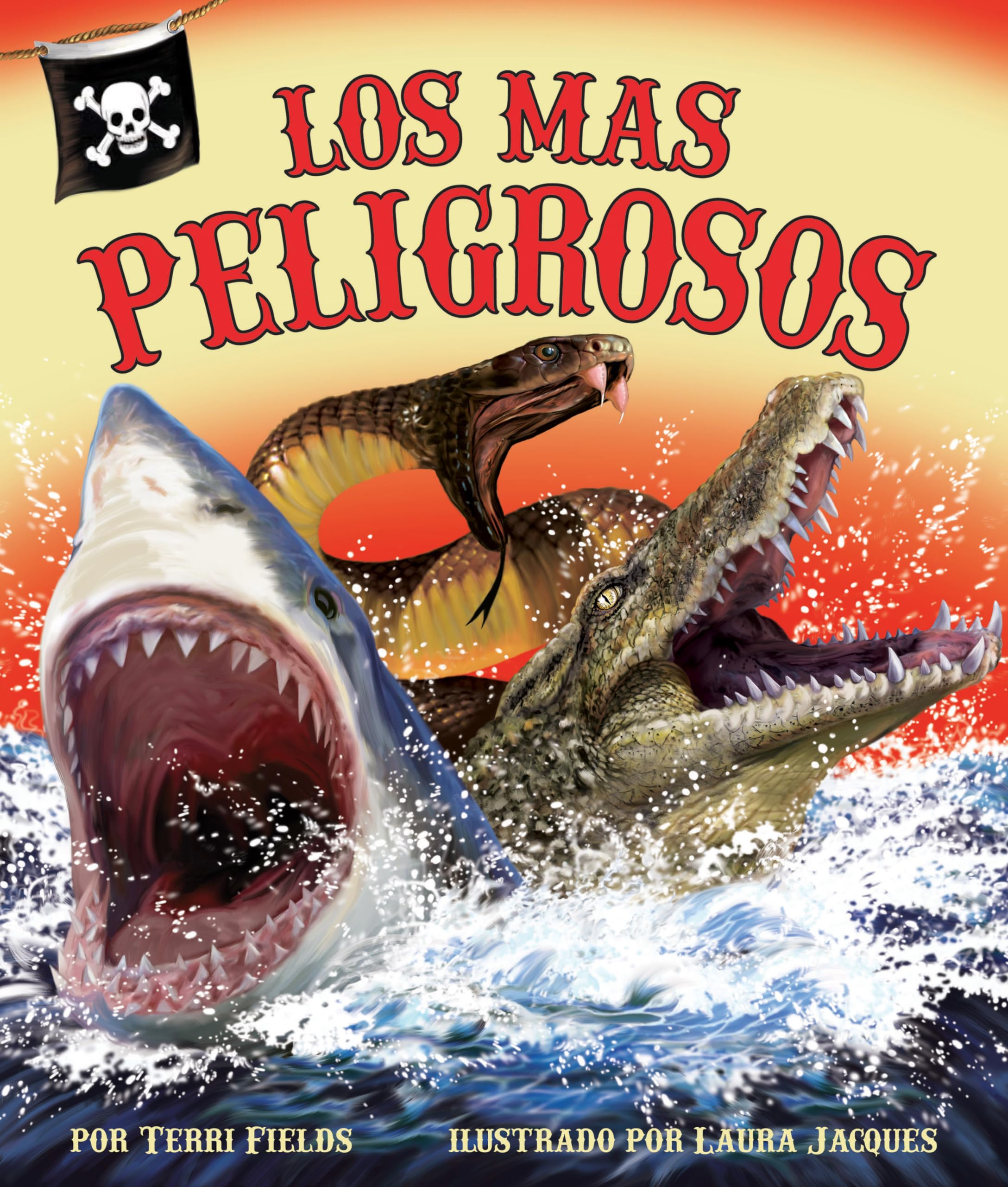 Los más peligrosos (Arbordale Collection) (Spanish Edition)