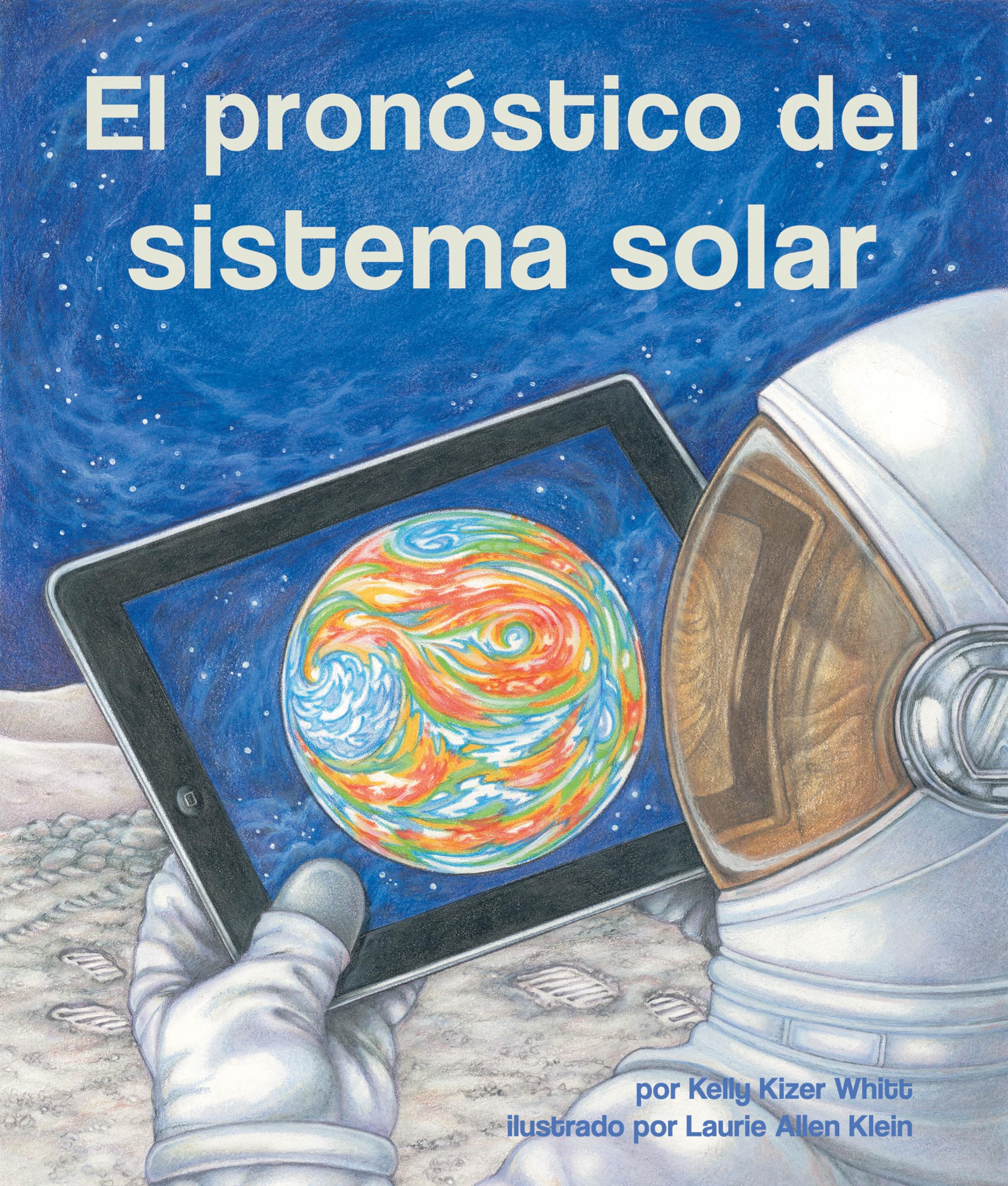 El pronóstico del sistema solar (Arbordale Collection) (Spanish Edition)