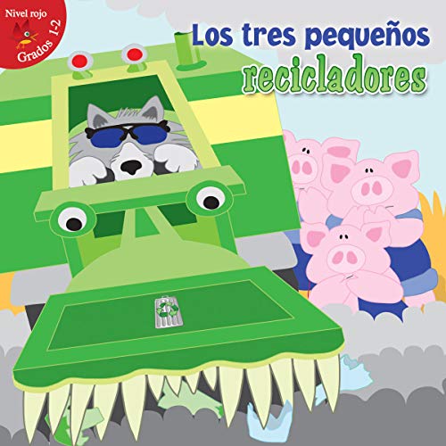 Rourke Educational Media Los tres pequeños recicladores (Little Birdie Readers) (Spanish Edition)