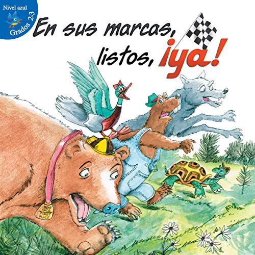 En sus marcas, listos, ¡Ya! (Little Birdie Readers) (Spanish Edition)