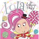 Lola the Lollipop Fairy and Camilla the Cupcake Fairy