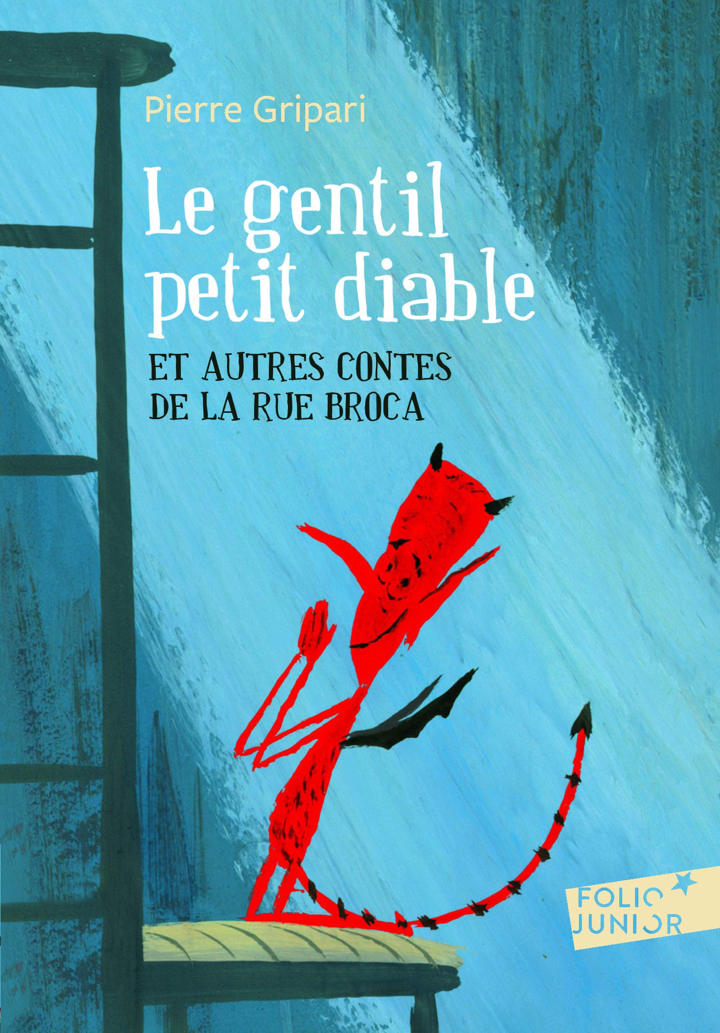 Le Gentil Petit Diable: Et Autres Contes de la Rue Broca (Folio Junior) (French Edition)