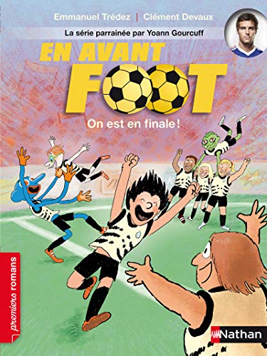 En avant foot: On est en finale ! (6)