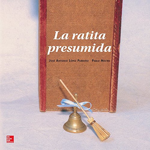 Lectura Maravillas Literature Big Book: La ratita presumida Grade K (ELEMENTARY CORE READING) (Spanish Edition)