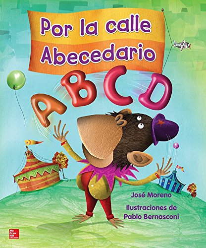 Lectura Maravillas Literature Big Book: Por la calle Abecedario Grade K (ELEMENTARY CORE READING) (Spanish Edition)