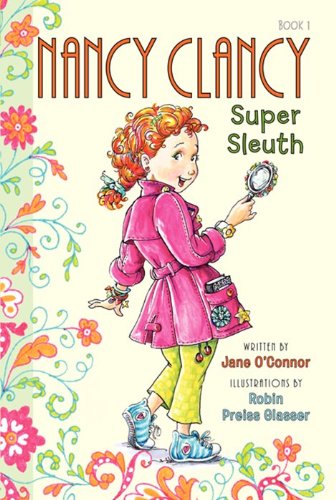 Nancy Clancy, Super Sleuth (Nancy Clancy, 1)