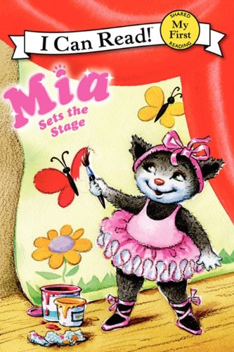 Mia Sets the Stage (My First I Can Read)