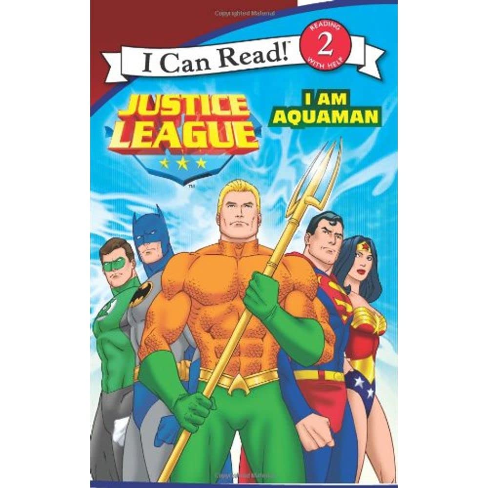 Justice League Classic: I Am Aquaman (I Can Read, Level 2)