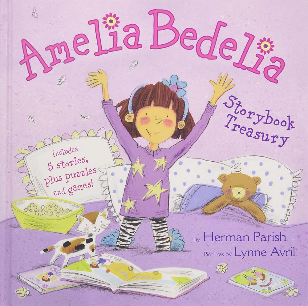 Amelia Bedelia Storybook Treasury: Amelia Bedelia's First Day of School; Amelia Bedelia's First Field Trip; Amelia Bedelia Makes a Friend; Amelia Bedelia Sleeps Over; Amelia Bedelia Hits the Trail
