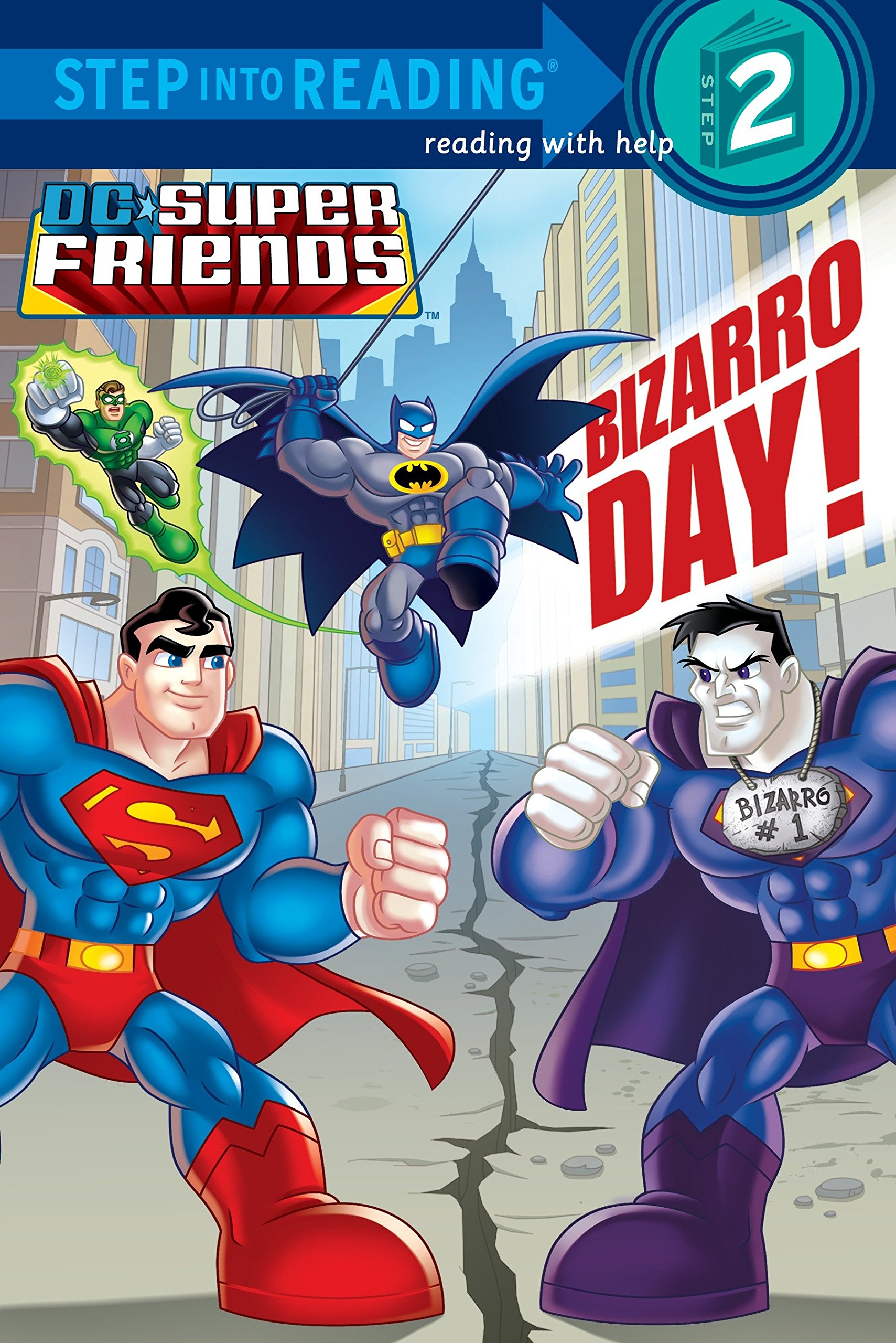 Bizarro Day! (DC Super Friends) (Step into Reading)