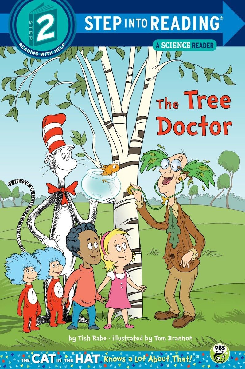 The Tree Doctor (Dr. Seuss/Cat in the Hat) (Step into Reading)
