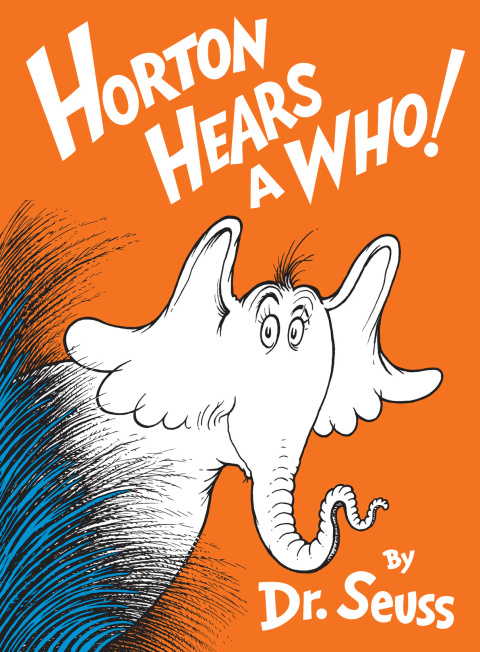 Horton Hears a Who! (Classic Seuss)