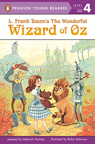 L. Frank Baum's The Wonderful Wizard of Oz (Penguin Young Readers, Level 4)