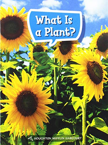 Book 050: What Is a Plant?: Leveled Reader, On Level Grade 1 (Science and Engineering Leveled Readers)