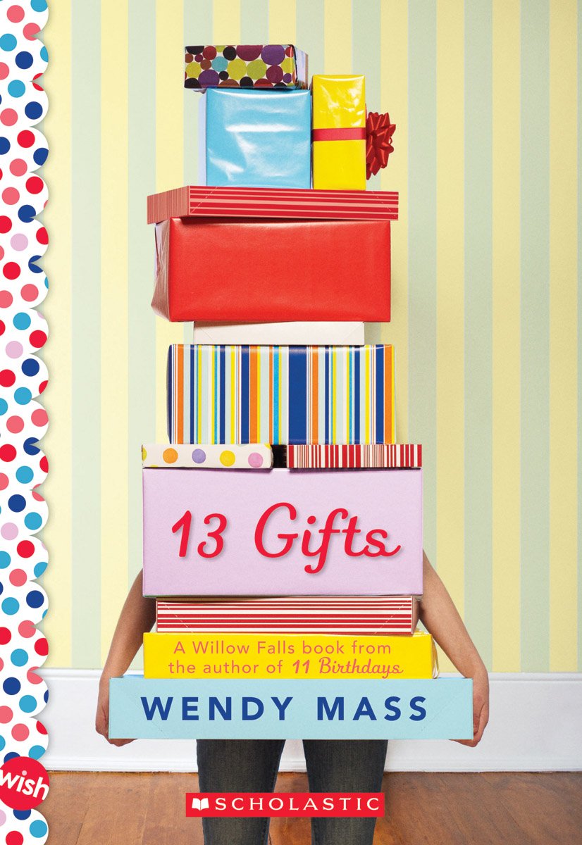 13 Gifts: A Wish Novel: A Wish Novel