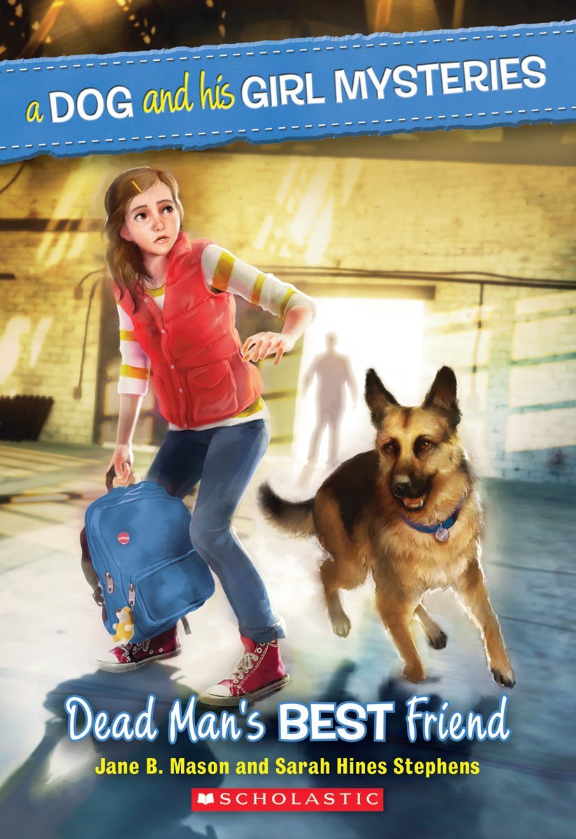 A Dog and His Girl Mysteries #2: Dead Man's Best Friend