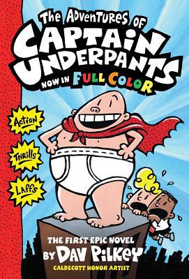 The Adventures of Captain Underpants: Color Edition (Captain Underpants #1) (1)