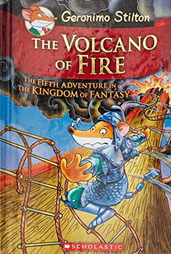 The Volcano of Fire (Geronimo Stilton and the Kingdom of Fantasy #5)