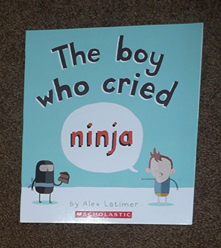 Boy Who Cried Ninja