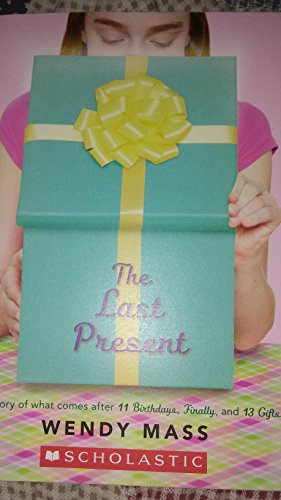 The Birthday Series: The Last Present