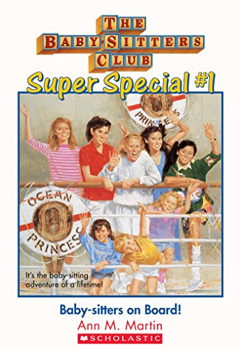 Baby-Sitters on Board! (The Baby-Sitters Club: Super Special #1) (Baby-Sitters Club Super Special)