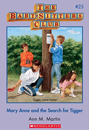 Mary Anne and the Search for Tigger (The Baby-Sitters Club #25) (Baby-sitters Club (1986-1999))
