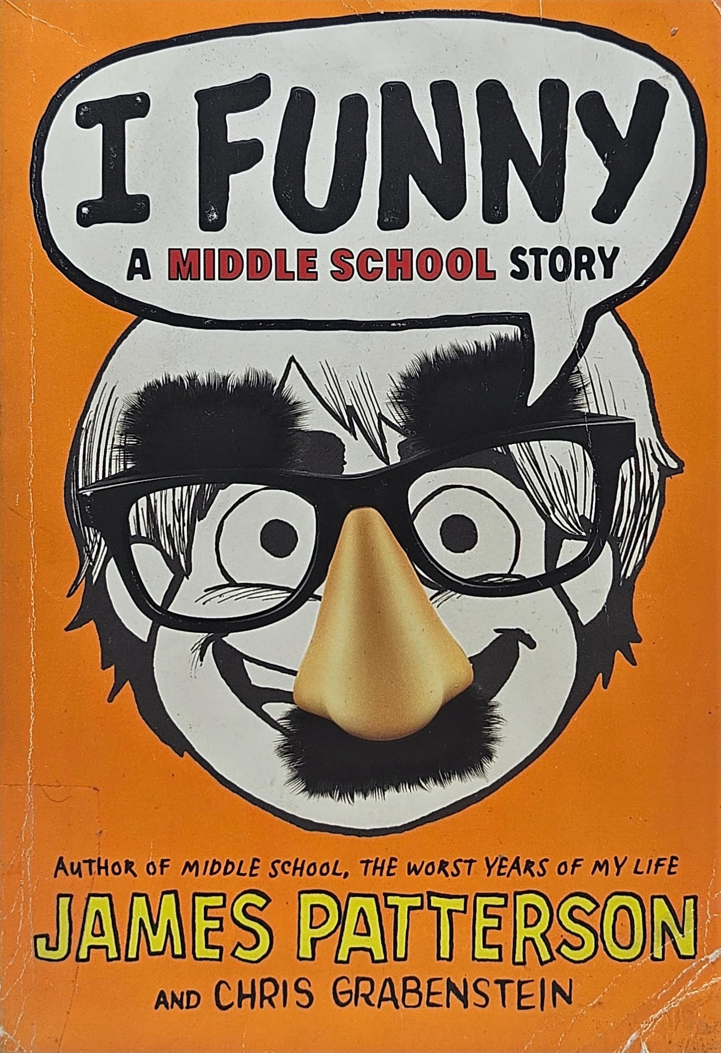 I Funny A Middle School Story (paperback) Author of The Worst Years of My Life