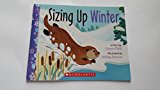 Sizing Up Winter (Math in Nature)