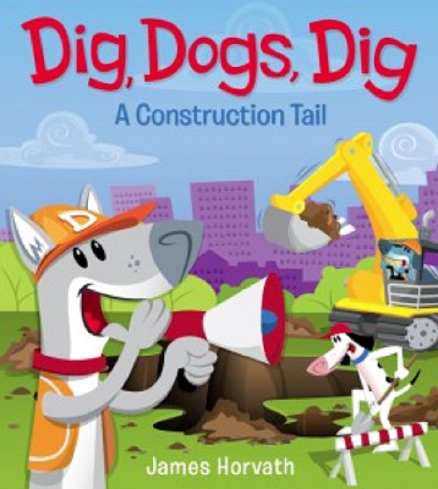 Dig, Dogs, Dig a Construction Tail