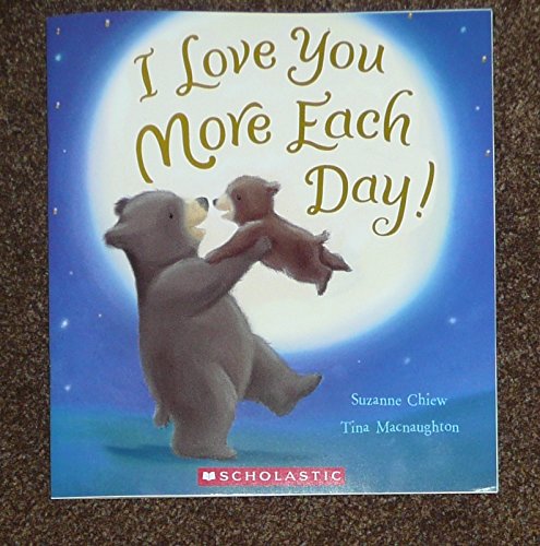 I Love You More Each Day!