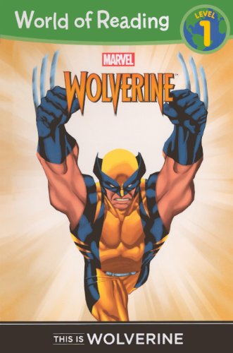 This Is Wolverine (Turtleback School & Library Binding Edition) (World of Reading, Level 1)