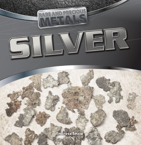 Silver (Rare and Precious Metals)