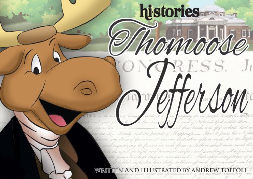 Thomoose Jefferson (hi·stories®)