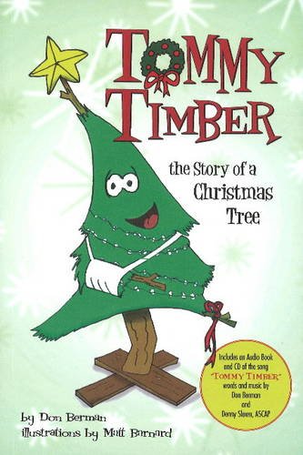 Tommy Timber: The Story of a Christmas Tree (Book with CD)