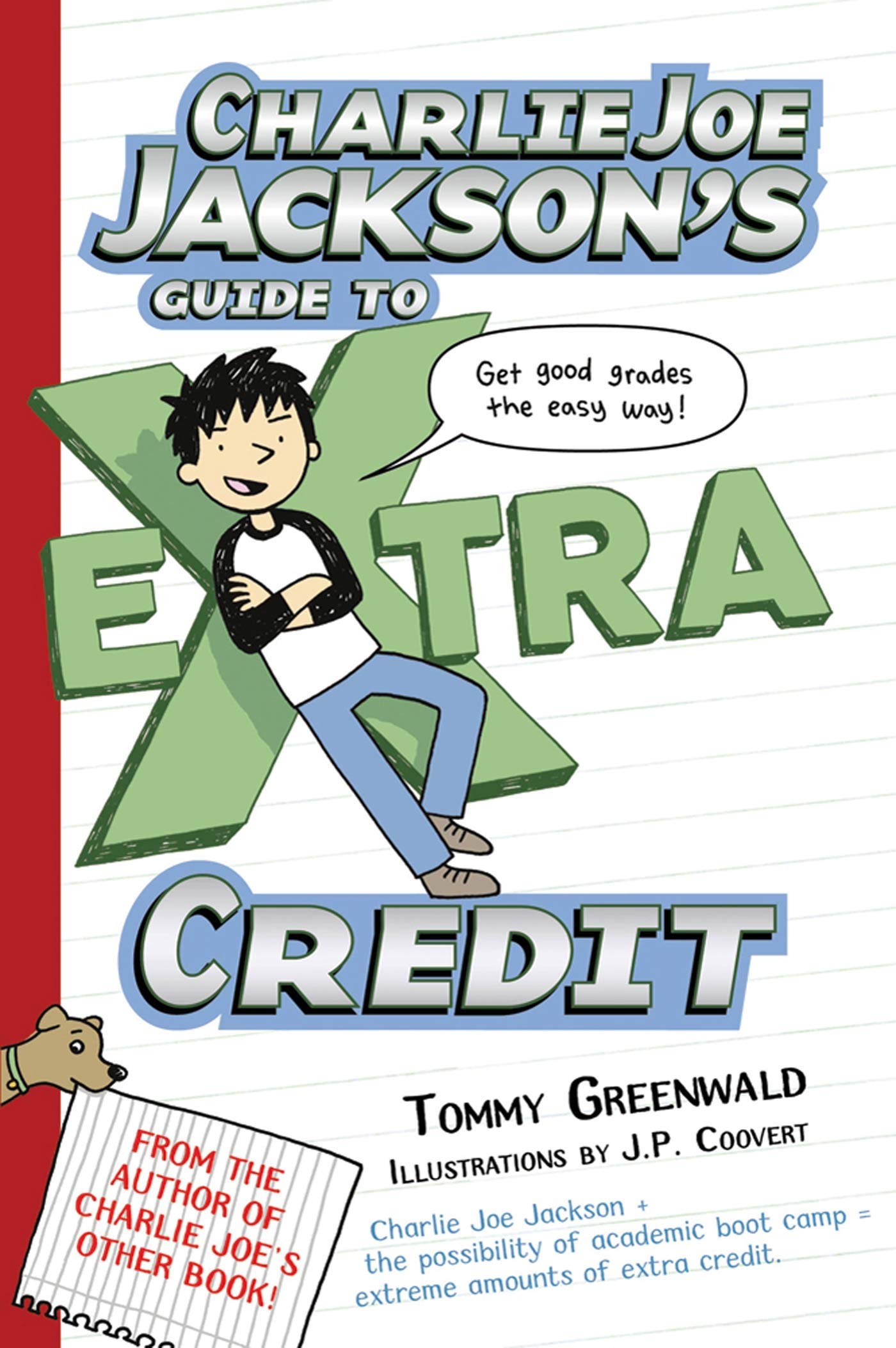 Charlie Joe Jackson's Guide to Extra Credit (Charlie Joe Jackson Series, 2)
