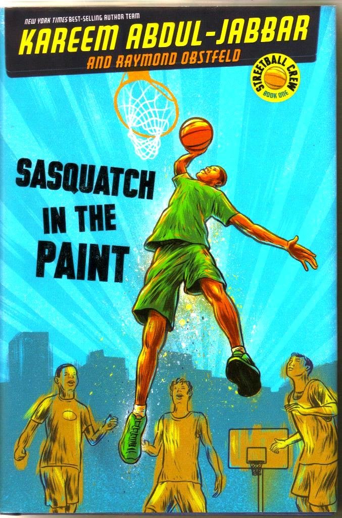 Streetball Crew Book One: Sasquatch in the Paint (Streetball Crew, 1)