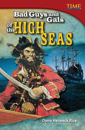 Bad Guys and Gals of the High Seas (TIME FOR KIDS® Nonfiction Readers)