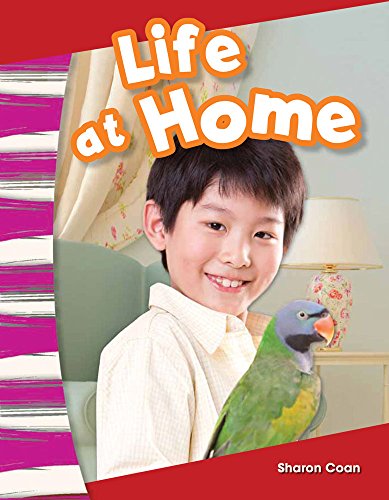 Teacher Created Materials - Primary Source Readers: Life at Home - Guided Reading Level A