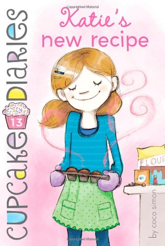 Katie's New Recipe (13) (Cupcake Diaries)